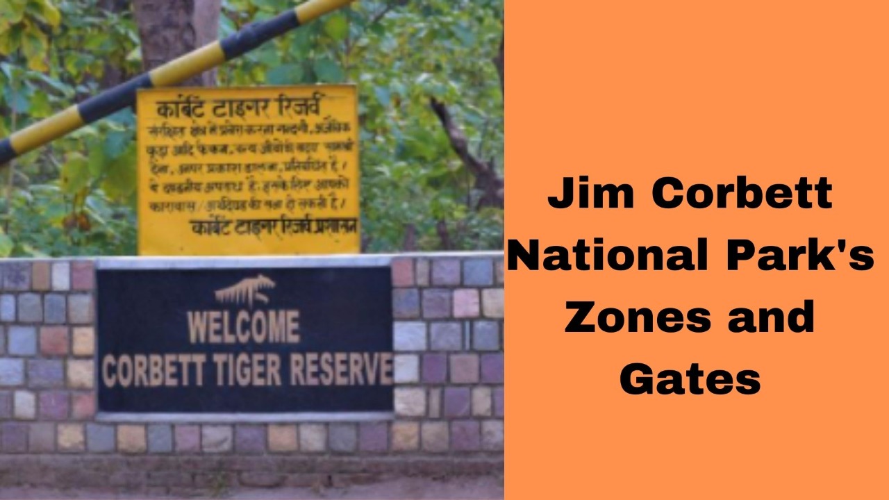 Gates and Zones at Corbett National Park