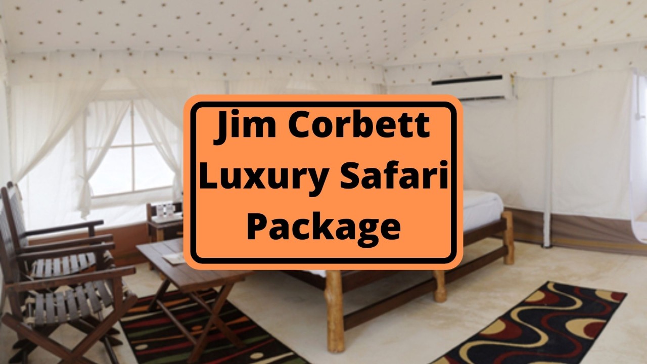 Jim Corbett Luxury Packages