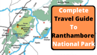 Travel Guide To Ranthambore