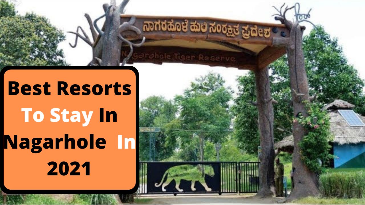 Best Resorts To Stay In Nagarhole